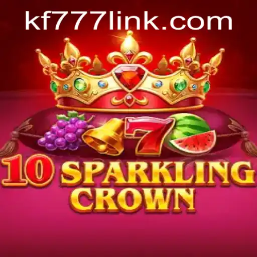 Exploring the Allure of 10SparklingCrown: A Revolutionary Gaming Experience at FK777.COM