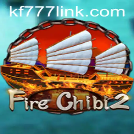 Exploring FireChibi2: A Dive into the Captivating World of FK777.COM's Latest Game Sensation