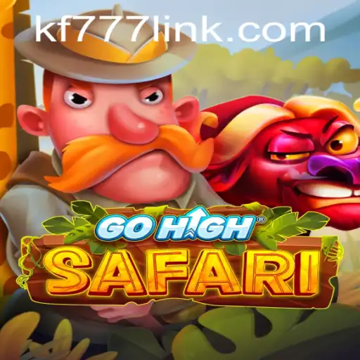 GoHighSafari: An Immersive Adventure with FK777.COM