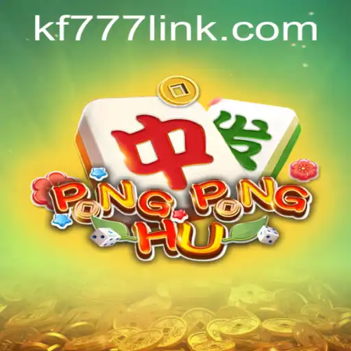Discover the Exciting World of PONGPONGHU