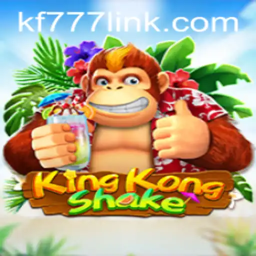 Explore the Exciting World of KingKongShake: Unleash the Adventure with FK777.COM