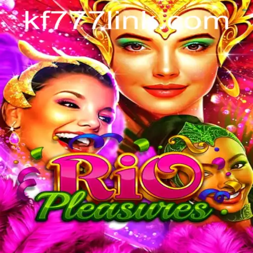 Exploring the Thrills of RioPleasures: An In-Depth Look at the Enchanting Game