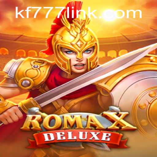 RomaXDeluxe: A Comprehensive Guide to the Latest Gaming Sensation